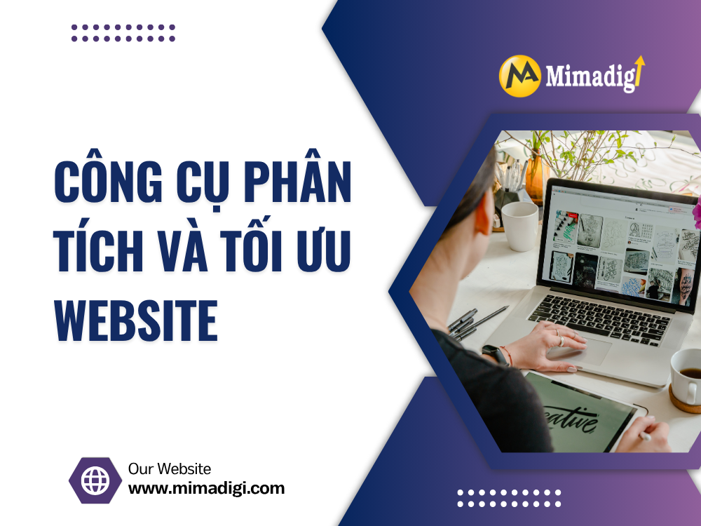 Công Cụ Phân Tích và Tối Ưu Website tại mima