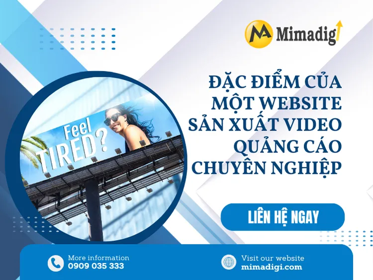 Đặc điểm của một website sản xuất video quảng cáo chuyên nghiệp tại mima