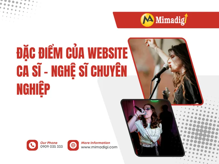 Đặc điểm của website ca sĩ – nghệ sĩ chuyên nghiệp tại mima