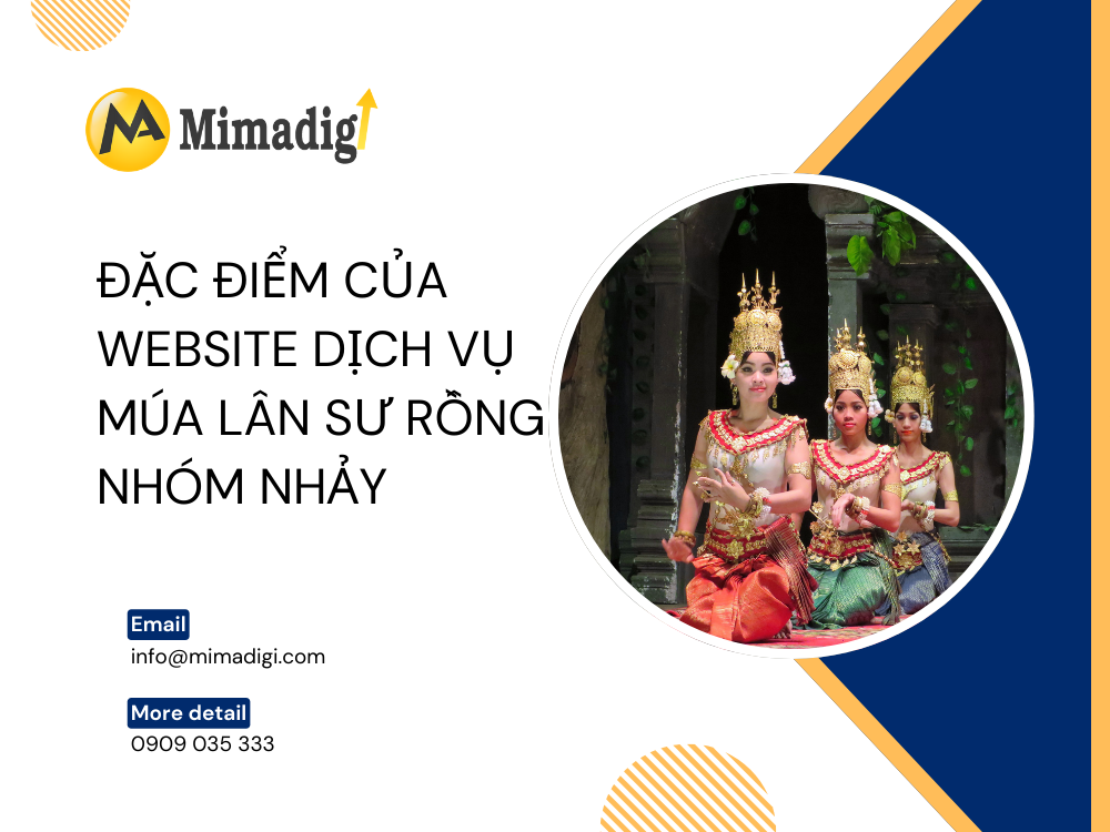Đặc điểm của website dịch vụ múa lân sư rồng – nhóm nhảy chuyên nghiệp tại mima