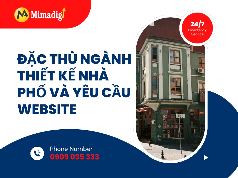 Đặc thù ngành thiết kế nhà phố và yêu cầu website tại mima