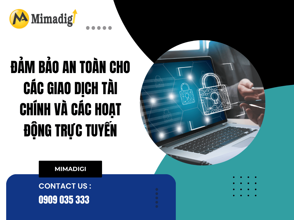 Ensuring the Safety of Financial Transactions and Online Activities at MIMA