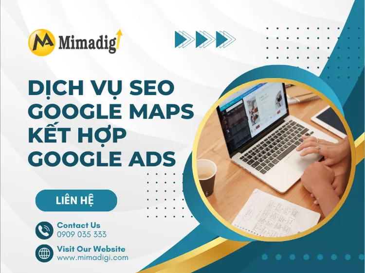 Dịch Vụ SEO Google Maps Kết Hợp Google Ads tại mima
