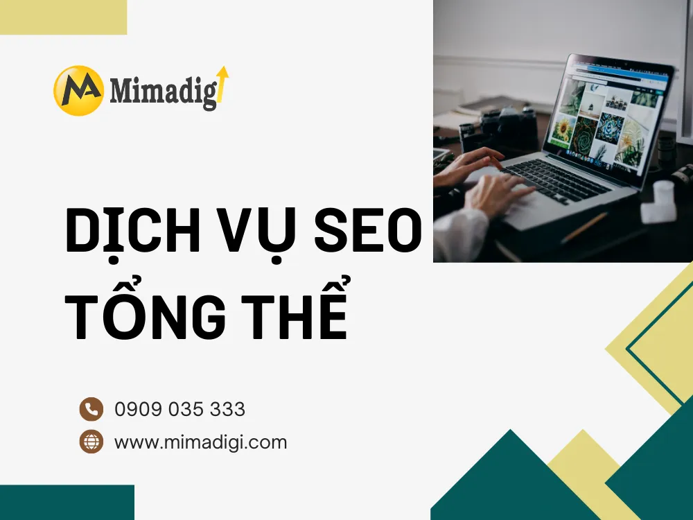 Dịch Vụ SEO Tổng Thể – Đưa Doanh Nghiệp Lên Top Google Bền Vững tại mima