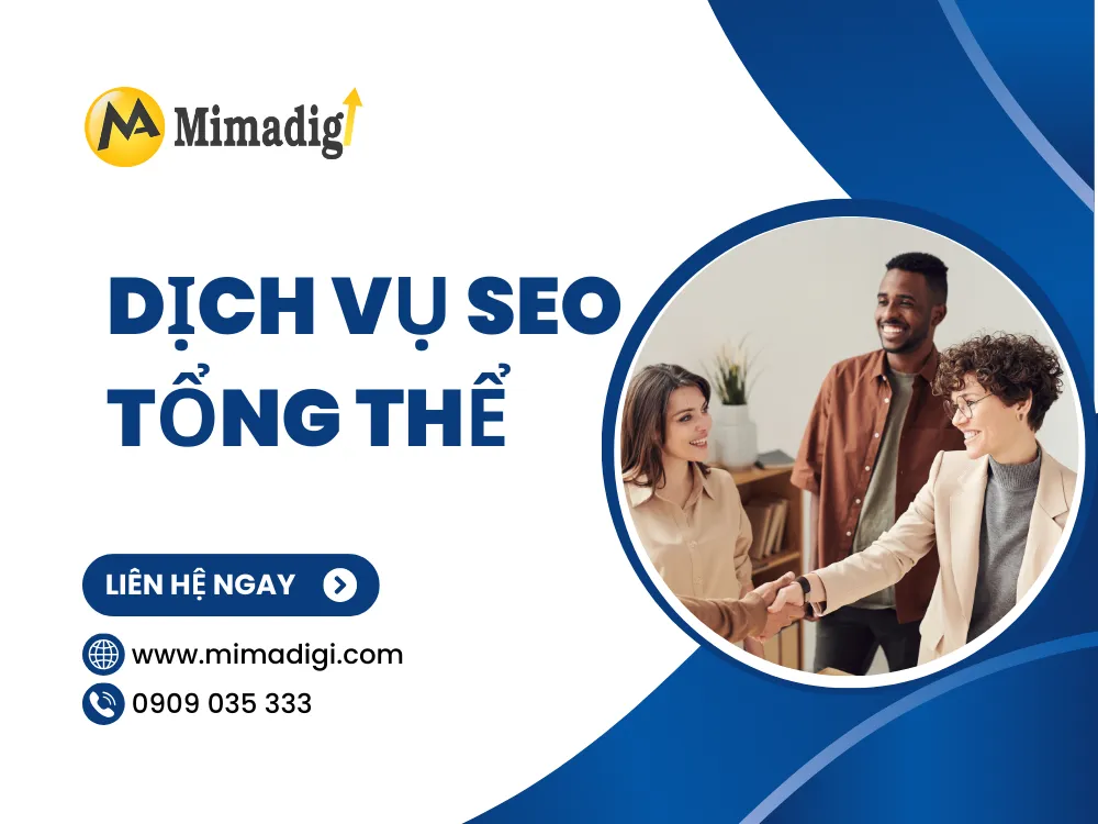 Dịch Vụ SEO Tổng Thể – Đưa Doanh Nghiệp Lên Top Google Bền Vững tại mima