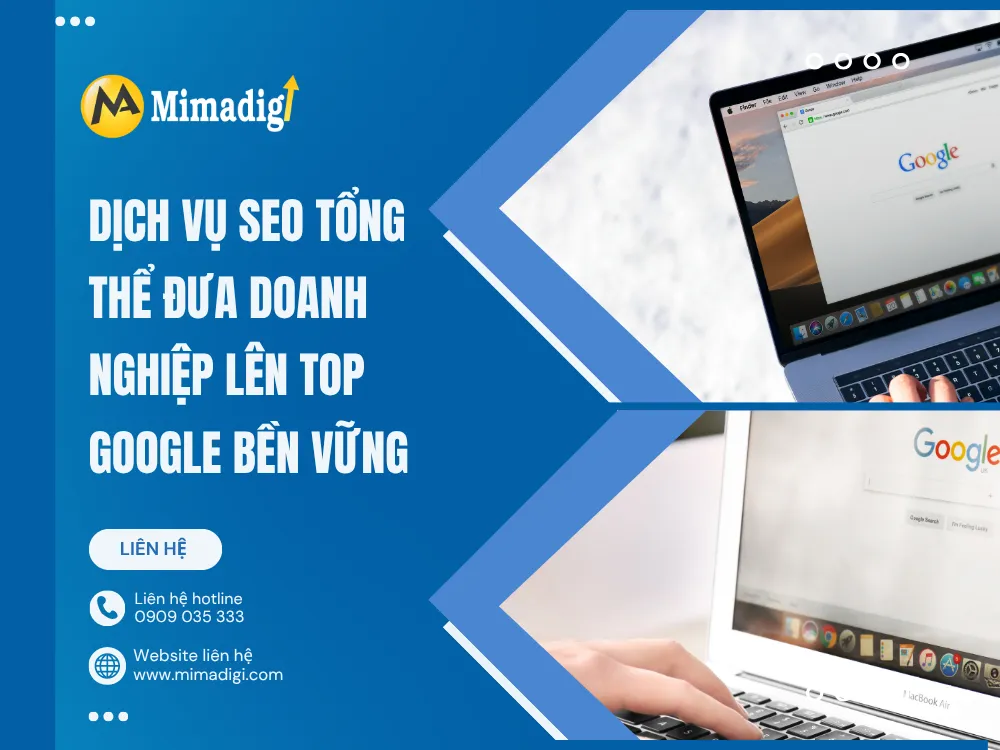 Dịch Vụ SEO Tổng Thể – Đưa Doanh Nghiệp Lên Top Google Bền Vững tại mima
