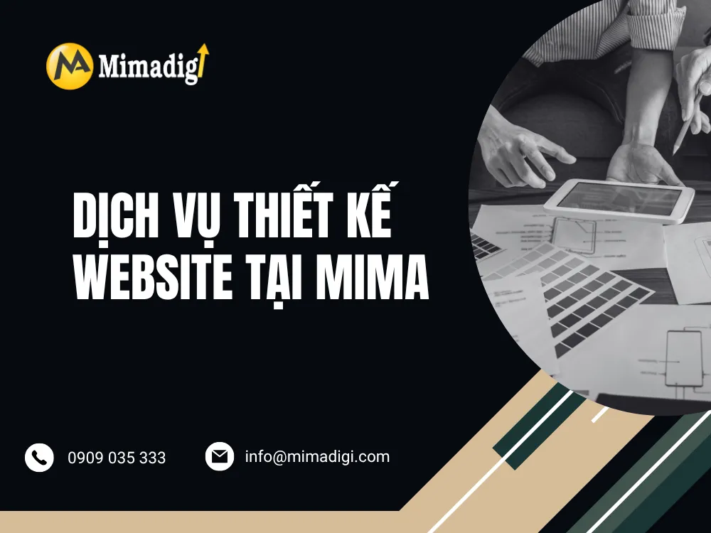 Dịch Vụ Thiết Kế Website Tại TP.HCM – Công Ty TNHH Thương Mại Dịch Vụ MIMA tại mima