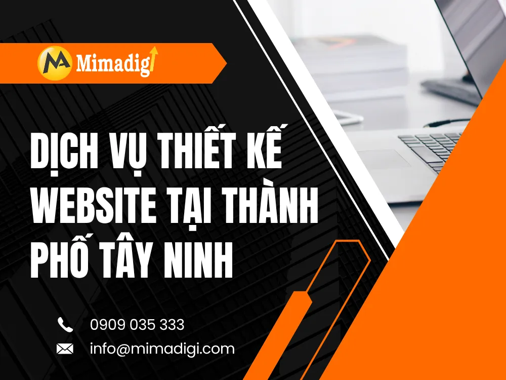 Dịch Vụ Thiết Kế Website Tại Thành Phố Tây Ninh tại mima
