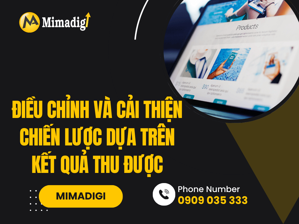 Adjusting and improving strategies based on the results obtained at MIMA
