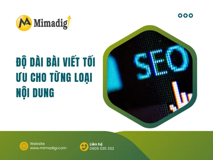 Độ dài bài viết tối ưu cho từng loại nội dung tại mima