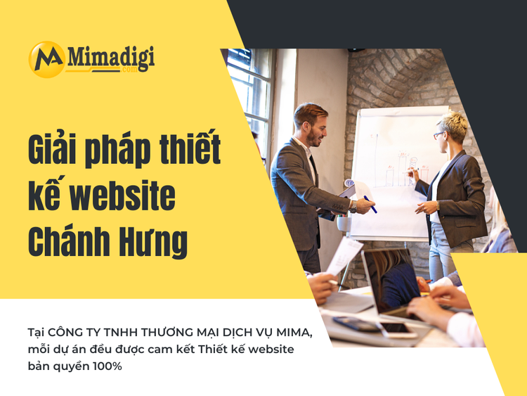 Giải pháp thiết kế website Chánh Hưng tại MIMA Digi
