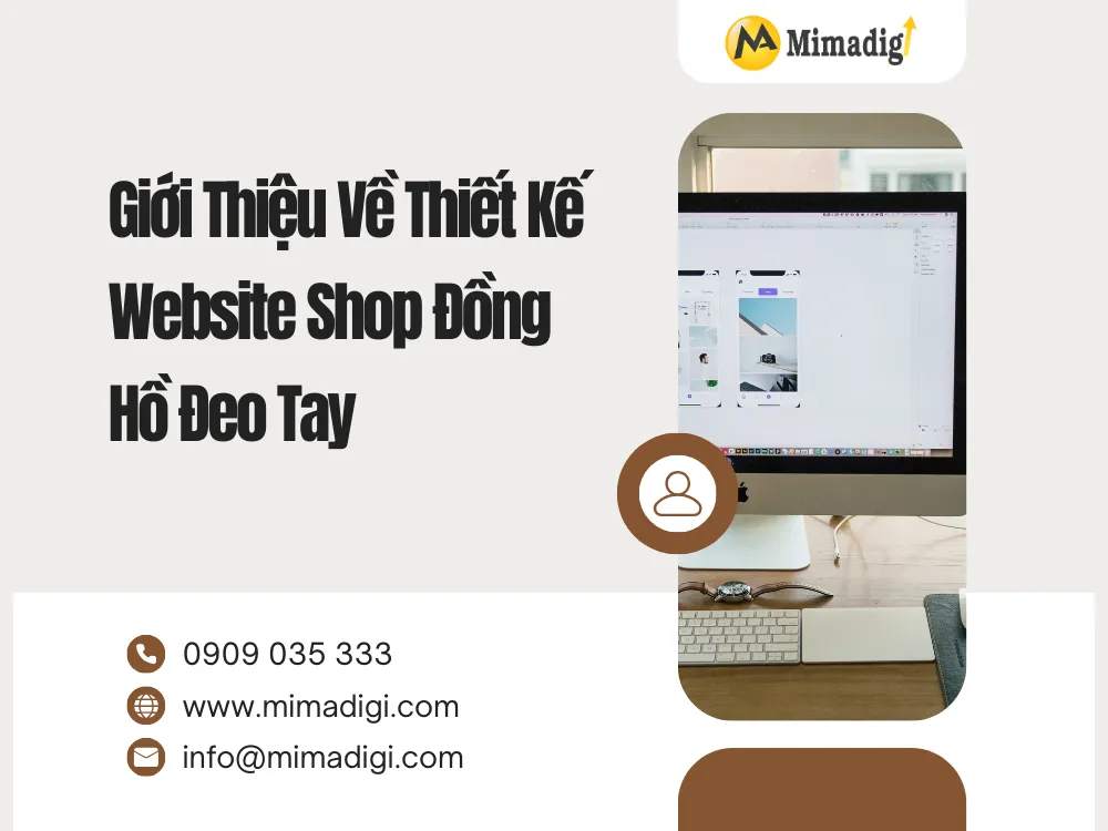Giới Thiệu Về Thiết Kế Website Shop Đồng Hồ Đeo Tay tại mima