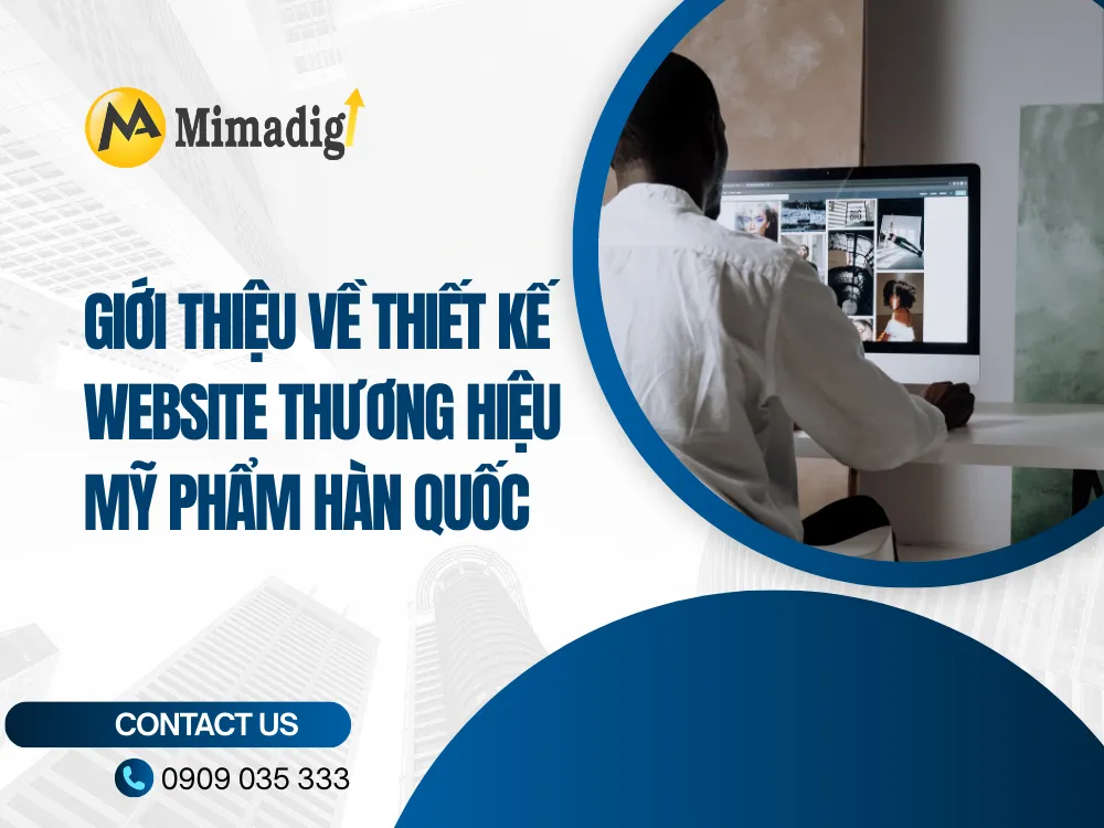 Giới Thiệu Về Thiết Kế Website Thương Hiệu Mỹ Phẩm Hàn Quốc tại mima