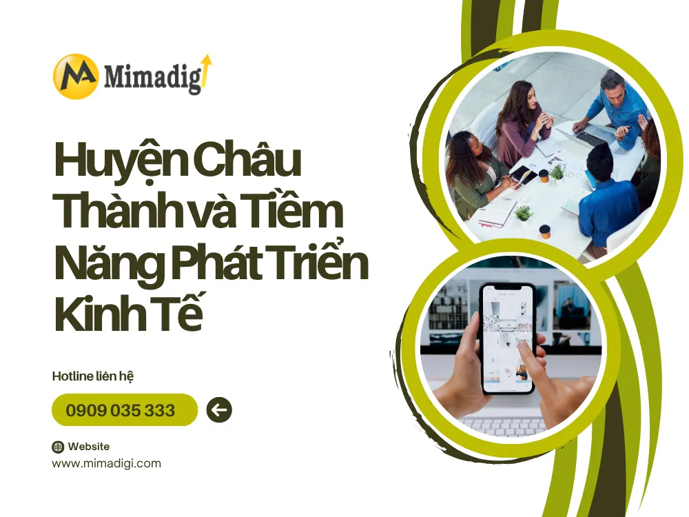 Huyện châu thành và tiềm năng phát triển kinh tế tại mima