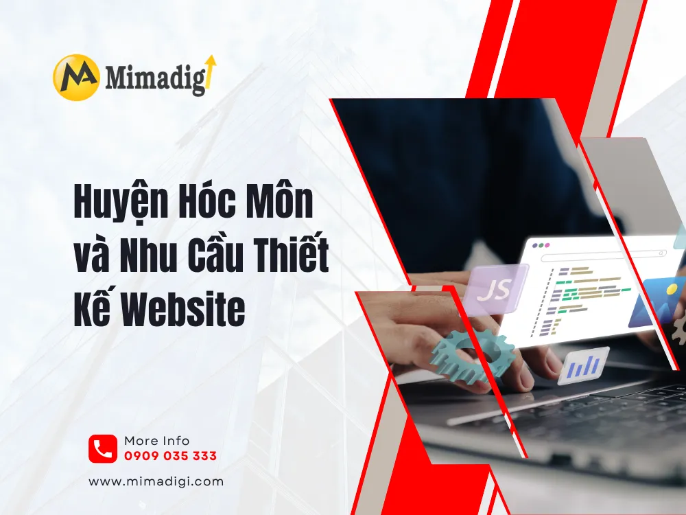 Huyện Hóc Môn và Nhu Cầu Thiết Kế Website tại mima