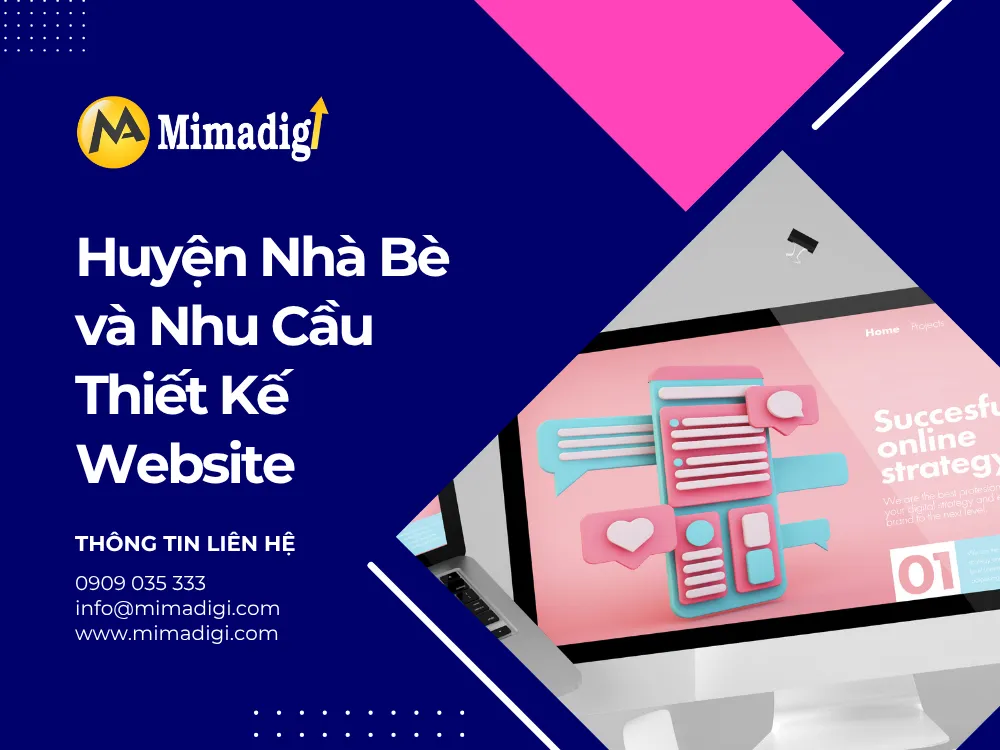 Huyện Nhà Bè và Nhu Cầu Thiết Kế Website tại mima