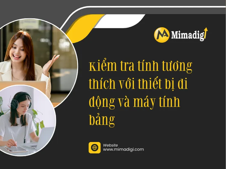 Kiểm tra tính tương thích với thiết bị di động và máy tính bảng tại mima