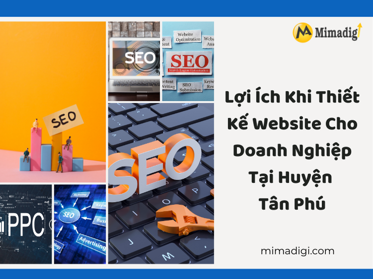Benefits of Website Design for Businesses in Tan Phu District at mima