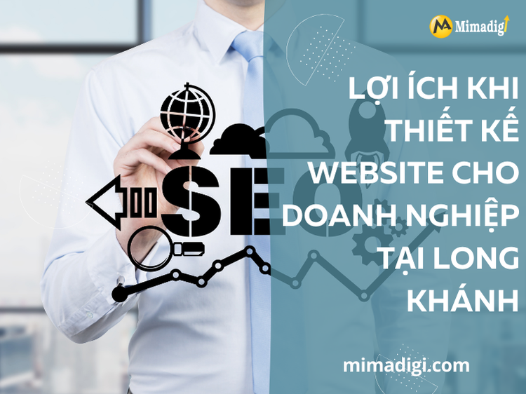 Benefits of Website Design for Businesses in Long Khanh