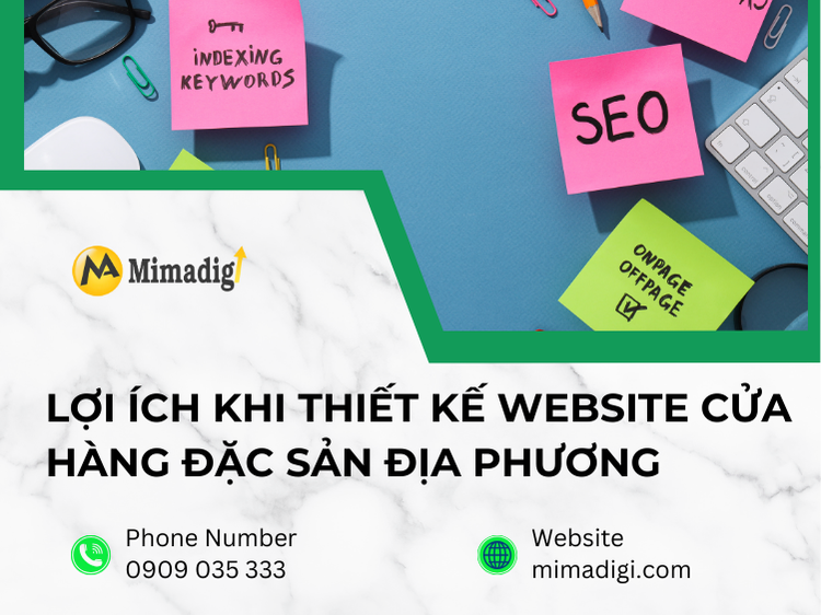 Lợi Ích Khi Thiết Kế Website Cửa Hàng Đặc Sản Địa Phương tại mima