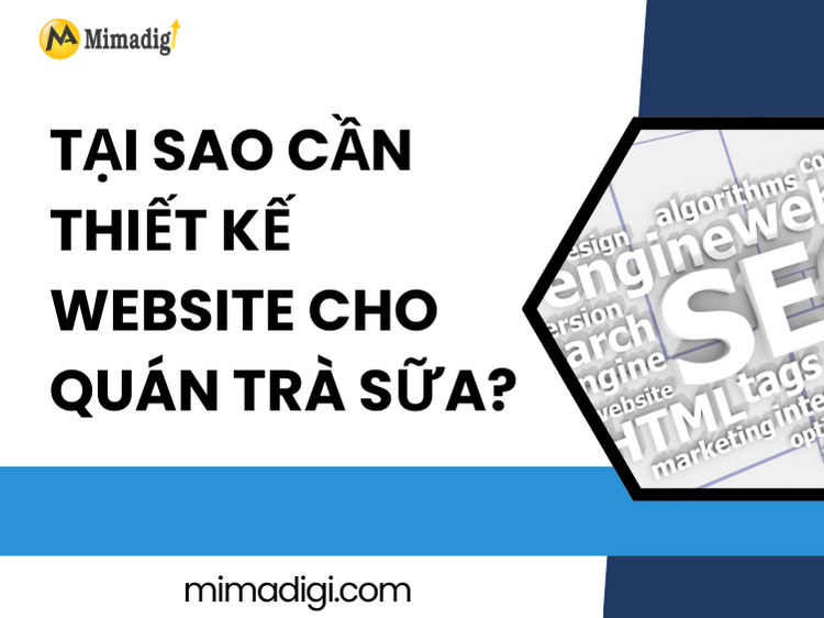 Tại Sao Cần Thiết Kế Website Cho Quán Trà Sữa? tại mima