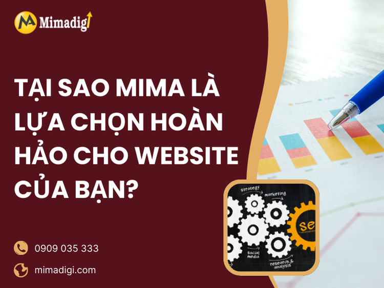 Tại Sao MIMA Là Lựa Chọn Hoàn Hảo Cho Website Của Bạn? tại mima