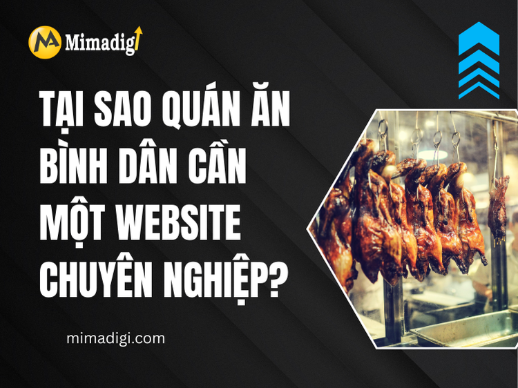 Tại Sao Quán Ăn Bình Dân Cần Một Website Chuyên Nghiệp? tại mima