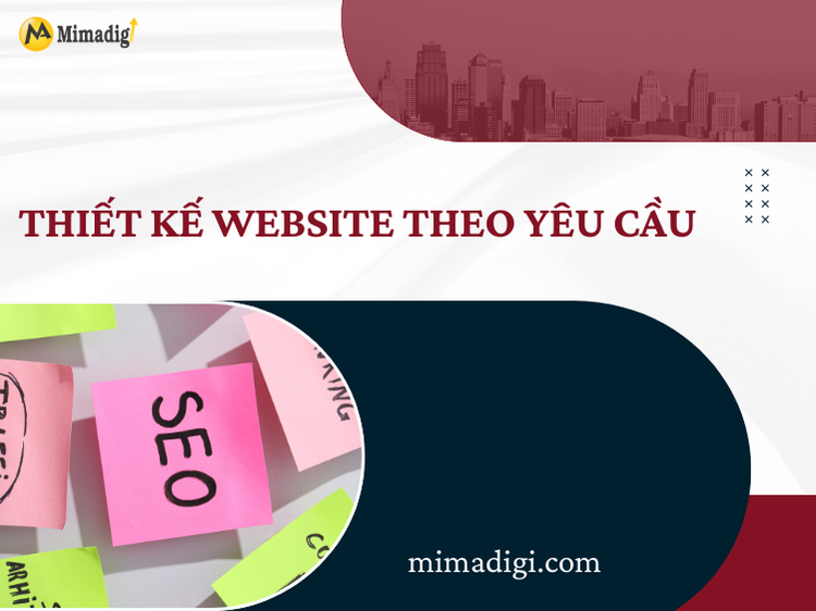 Thiết Kế Website Theo Yêu Cầu
