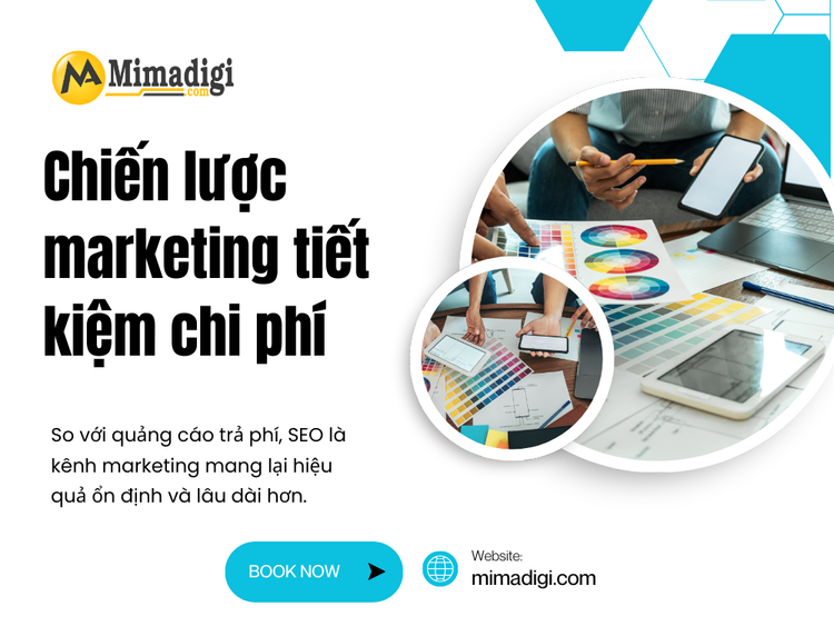 Chiến lược marketing tiết kiệm chi phí nhờ SEO dài hạn