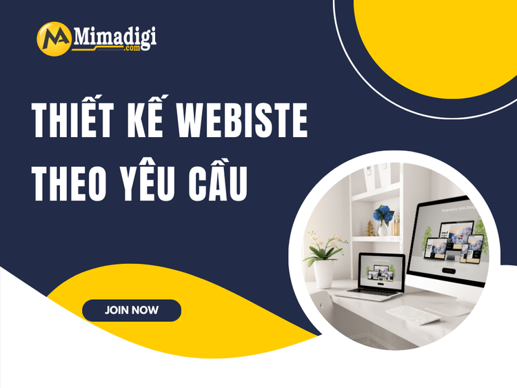 Thiết kế webiste theo yêu cầu – Cá nhân hóa theo mô hình kinh doanh