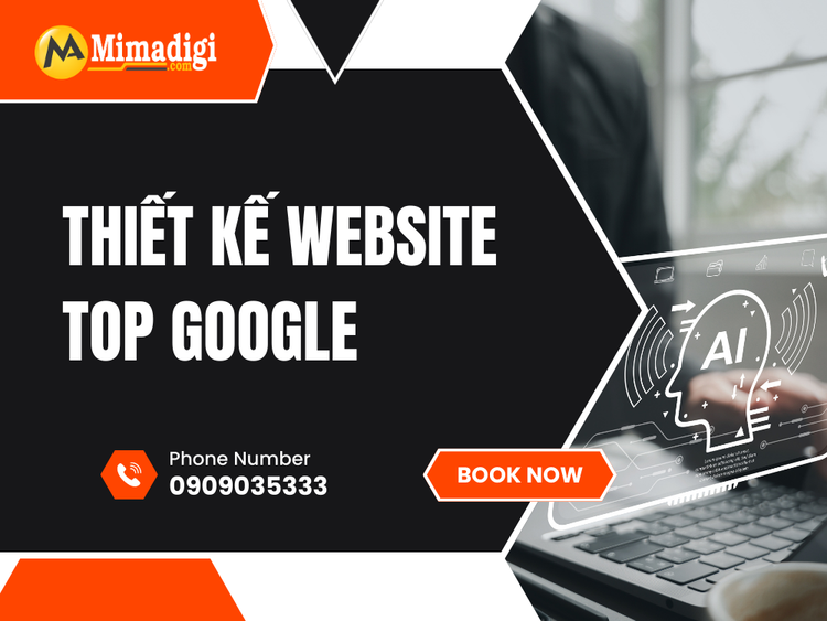 Thiết kế website top google – Chiến lược tổng thể