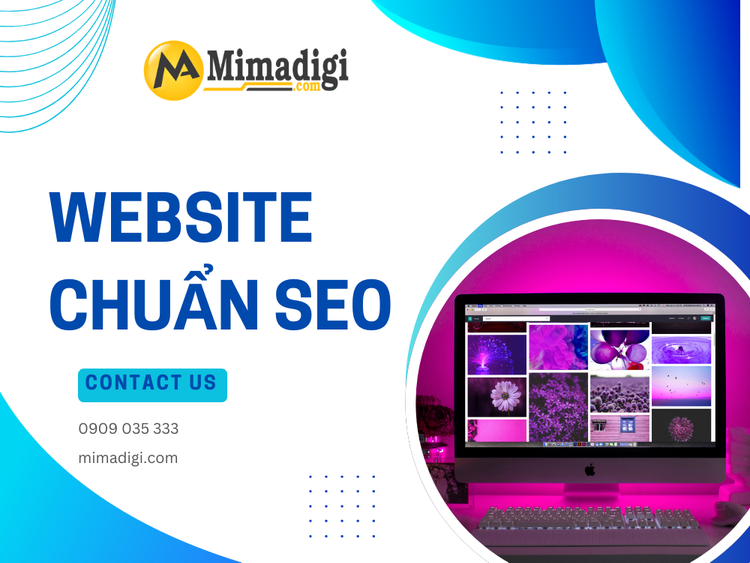 Website chuẩn SEO – lợi thế cạnh tranh cho doanh nghiệp Phú Định
