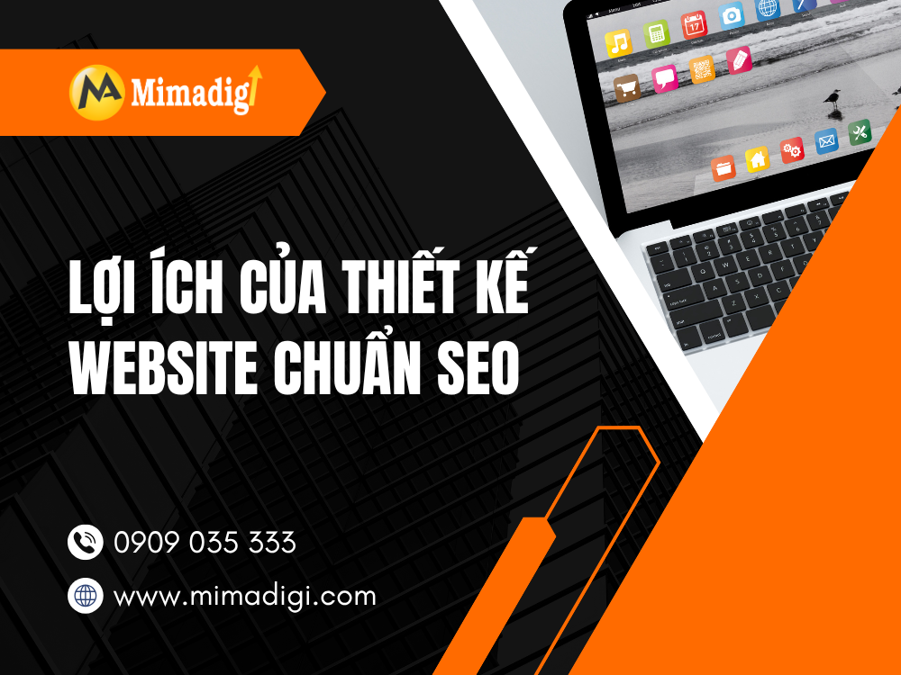 Lợi Ích Của Thiết Kế Website Chuẩn SEO tại mima