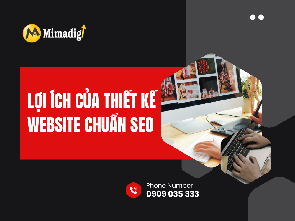 Lợi Ích Của Thiết Kế Website Chuẩn SEO tại mima