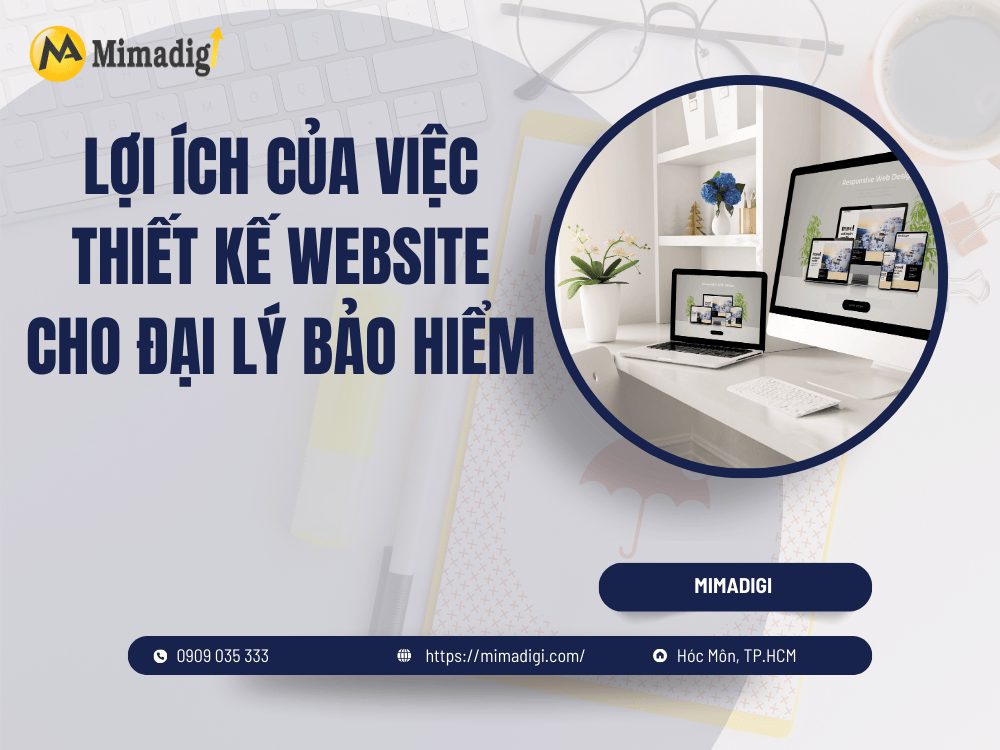 Benefits of designing a website for insurance agencies at MIMA