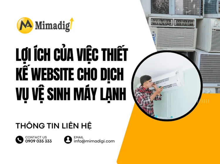 Lợi ích của việc thiết kế website cho dịch vụ vệ sinh máy lạnh tại mima