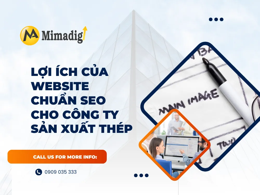 Lợi Ích Của Website Chuẩn SEO Cho Công Ty Sản Xuất Thép tại mima