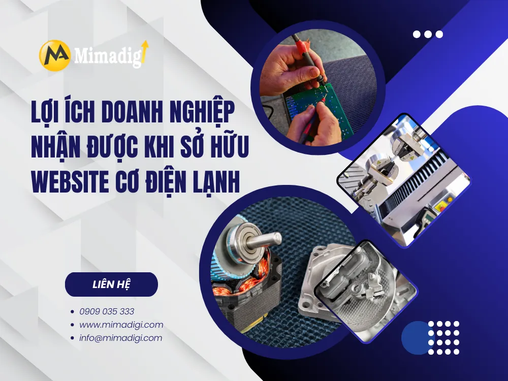 Lợi ích khi doanh nghiệp cơ điện lạnh sở hữu website chuyên nghiệp tại mima