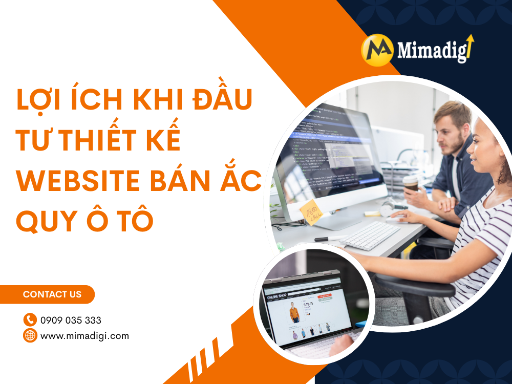 Lợi ích khi đầu tư thiết kế website bán ắc quy ô tô tại mima