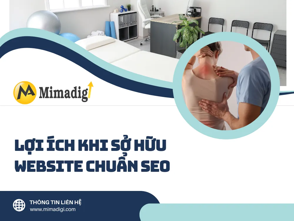 Lợi Ích Khi Sở Hữu Website Chuẩn SEO tại mima