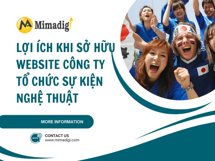 Lợi ích khi sở hữu website công ty tổ chức sự kiện nghệ thuật tại mima
