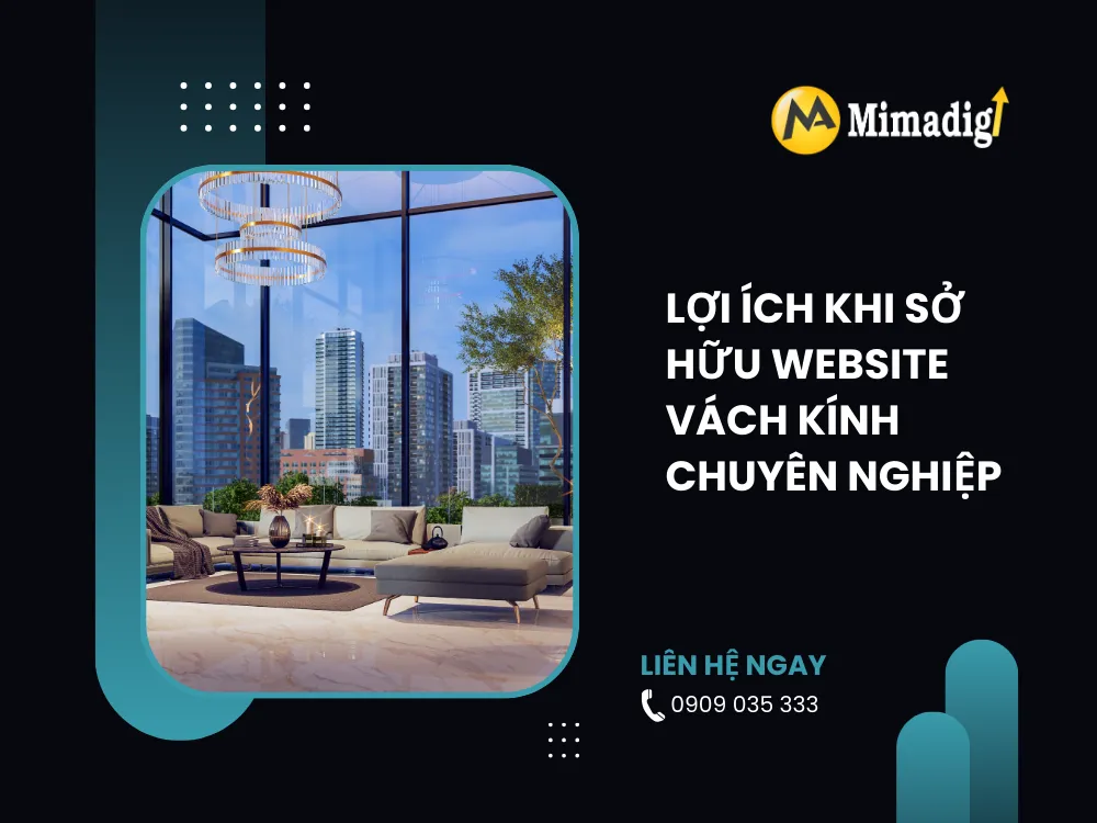 Lợi ích khi sở hữu website vách kính chuyên nghiệp tại mima