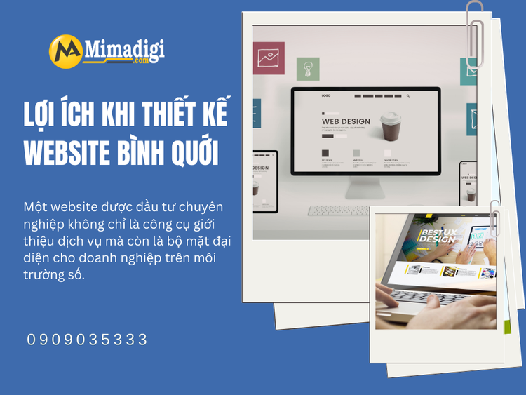 Lợi ích khi thiết kế website Bình Quới bài bản