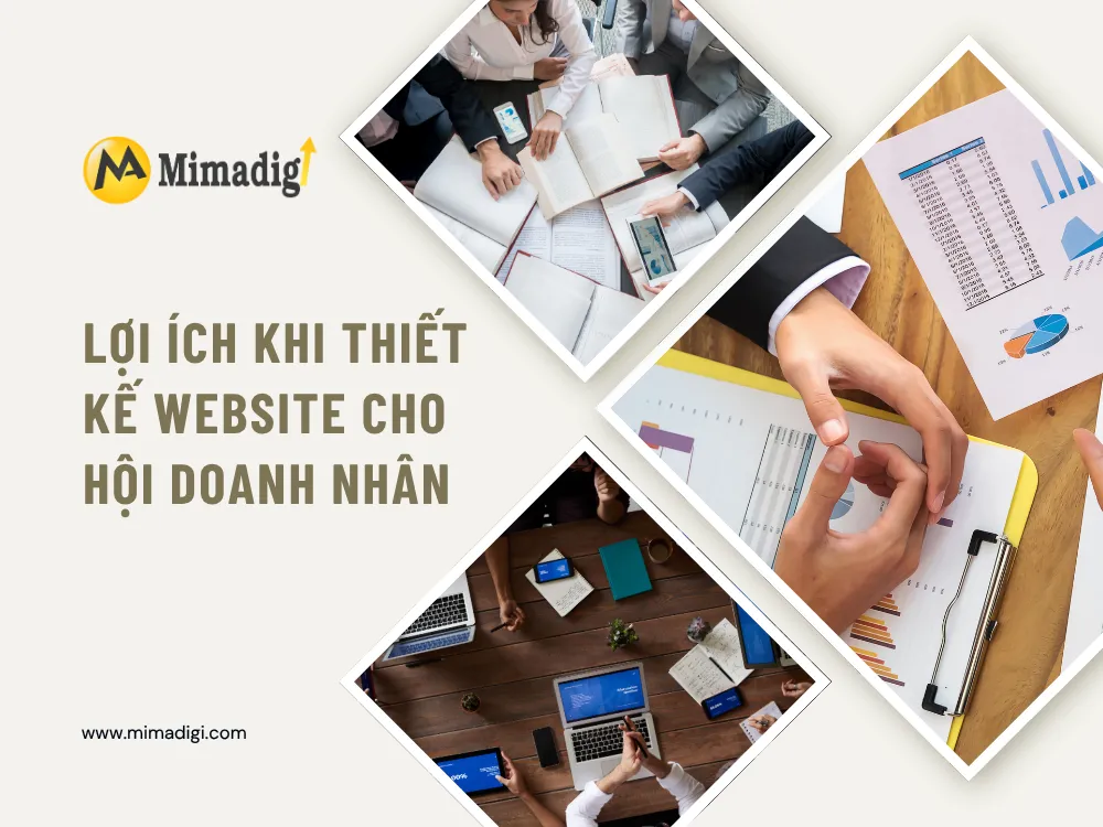 Lợi ích khi thiết kế website cho hội doanh nhân tại mima