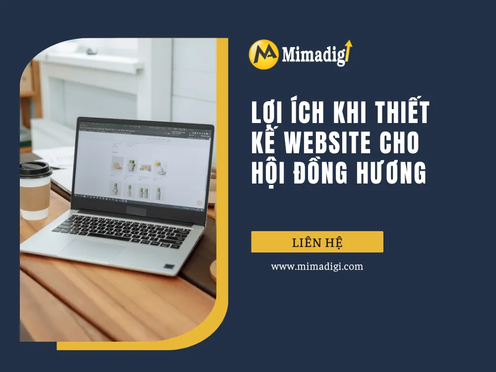 Lợi ích khi thiết kế website cho hội đồng hương tại mima