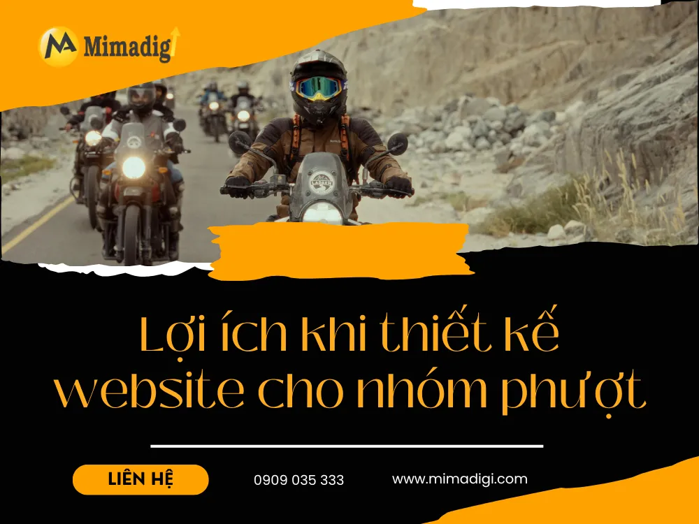 Lợi ích khi thiết kế website cho nhóm phượt tại mima