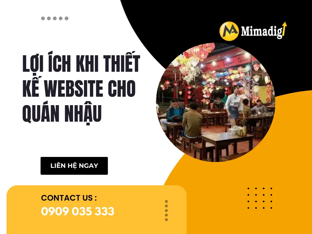 Lợi Ích Khi Thiết Kế Website Cho Quán Nhậu tại mima