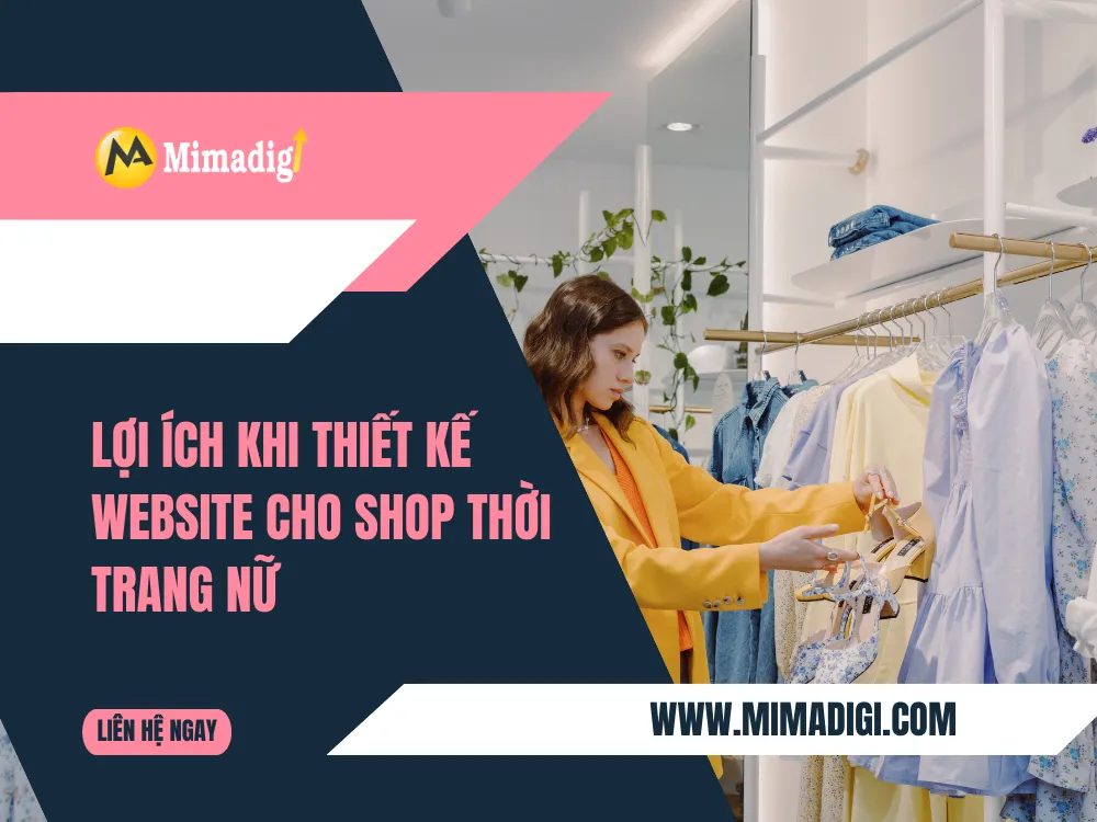 Lợi ích khi thiết kế website cho shop thời trang nữ tại mima