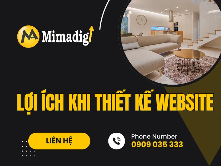 Lợi ích khi thiết kế website công ty nội thất tại MIMA