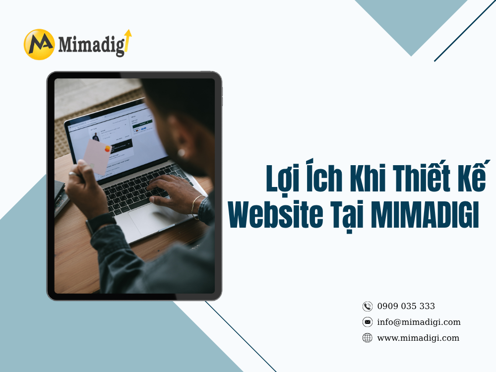 Lợi Ích Khi Thiết Kế Website Tại MIMA